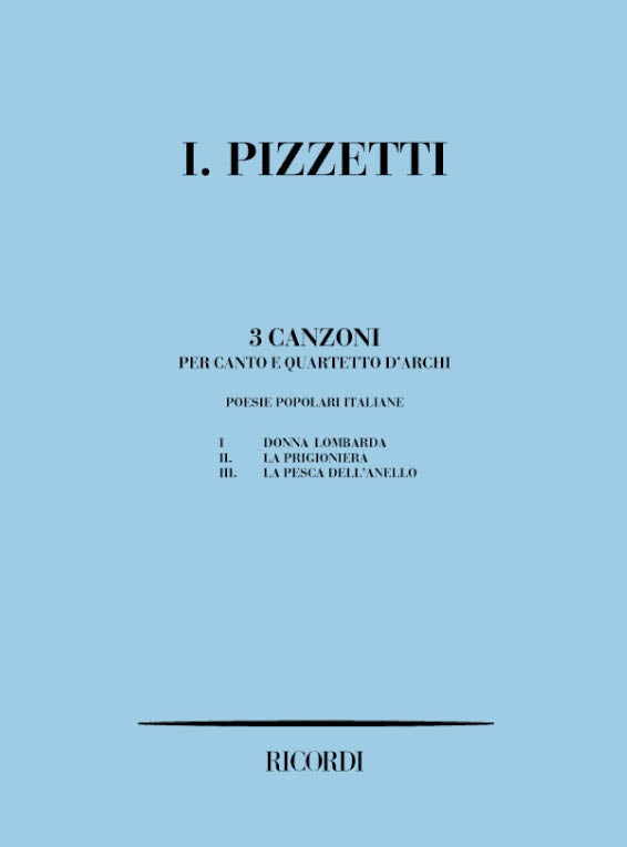 Ildebrando Pizzetti:Canzoni Su Poesie Italiane (3)