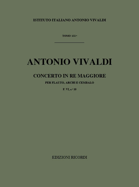 Antonio Vivaldi:Concerto in Re Maggiore (D Major):F.Vi-10 - Tomo 153