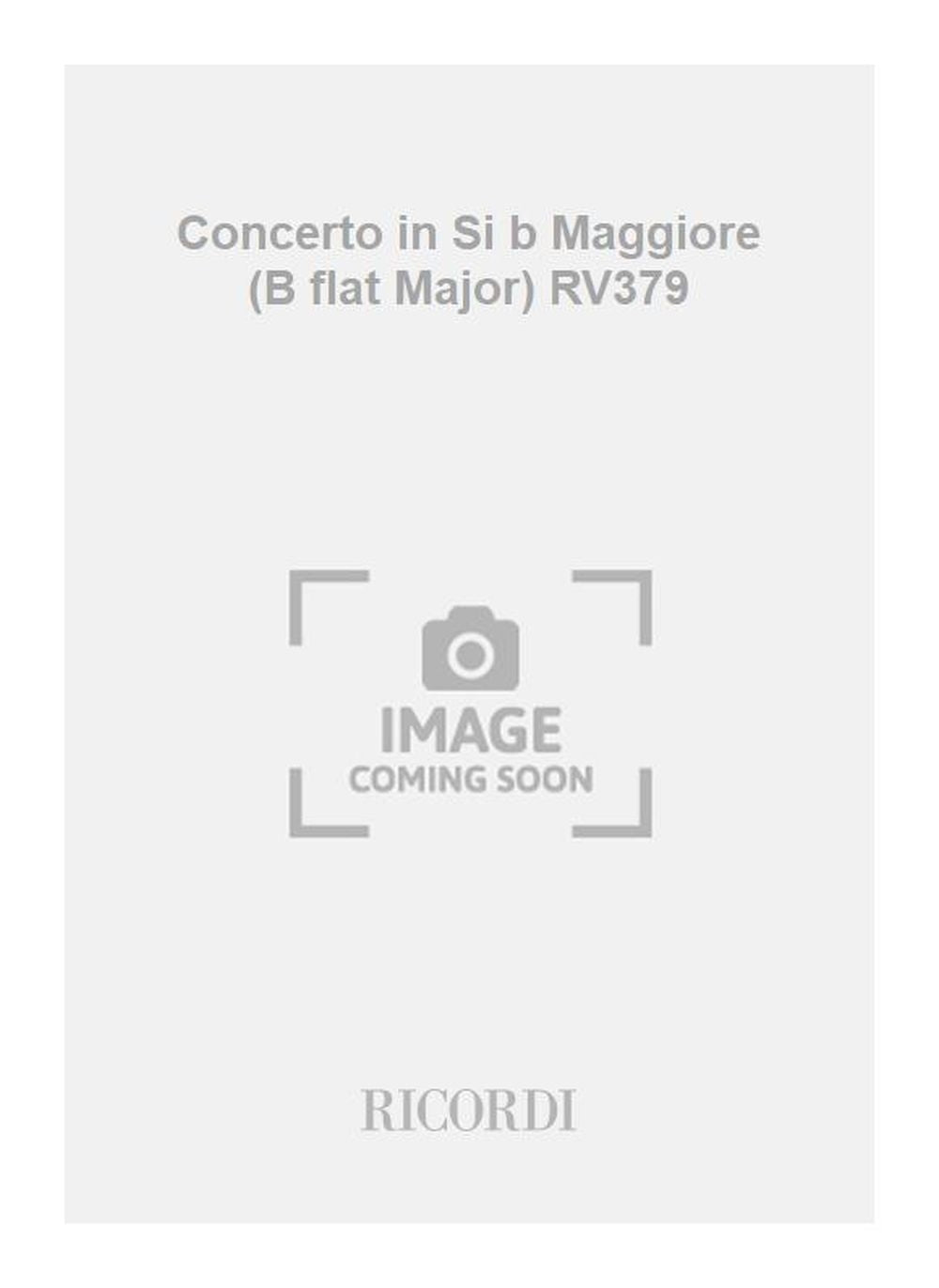 Antonio Vivaldi:Concerto in Si b Maggiore (B flat Major) RV379
