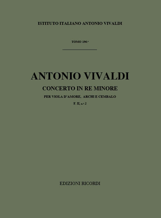 Antonio Vivaldi:Concerto Per Viola D'Amore, Archi E B.C. In Re Min:RV394 F.II-2 第196巻
