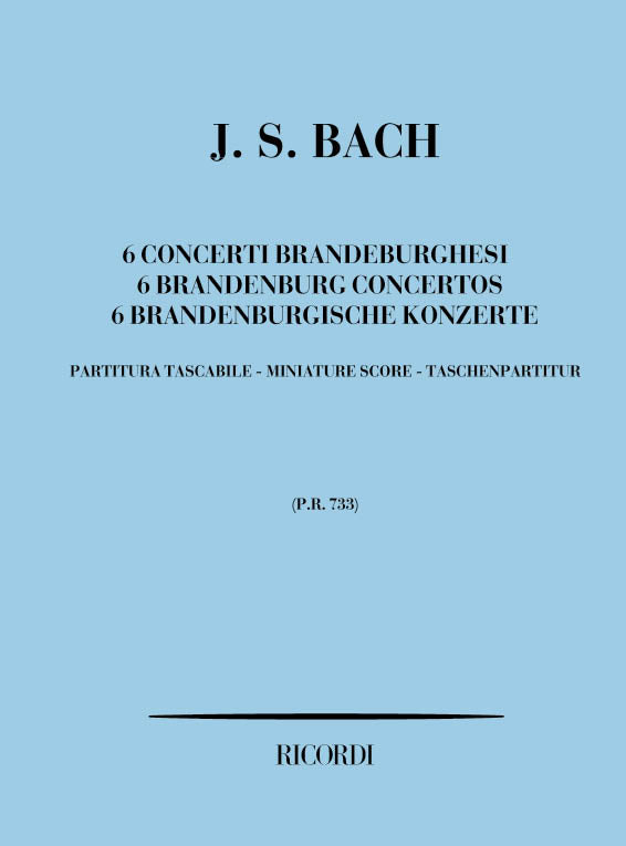 Johann Sebastian Bach:6 Concerti Brandeburghesi