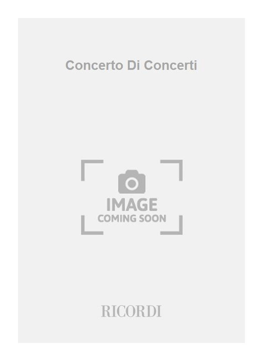 Gian Francesco Malipiero:Concerto Di Concerti