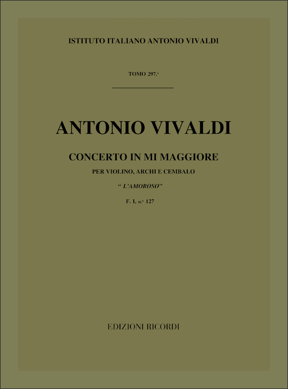 Antonio Vivaldi:Concerto In Mi 'L'Amoroso' RV 271
