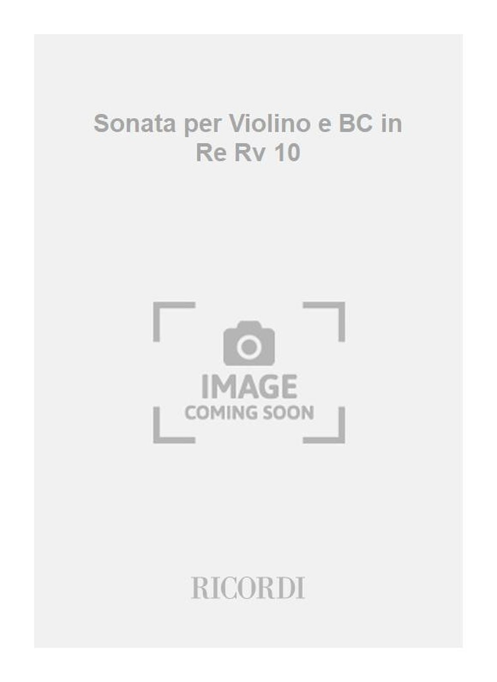 Antonio Vivaldi:Sonata per Violino e BC in Re Rv 10