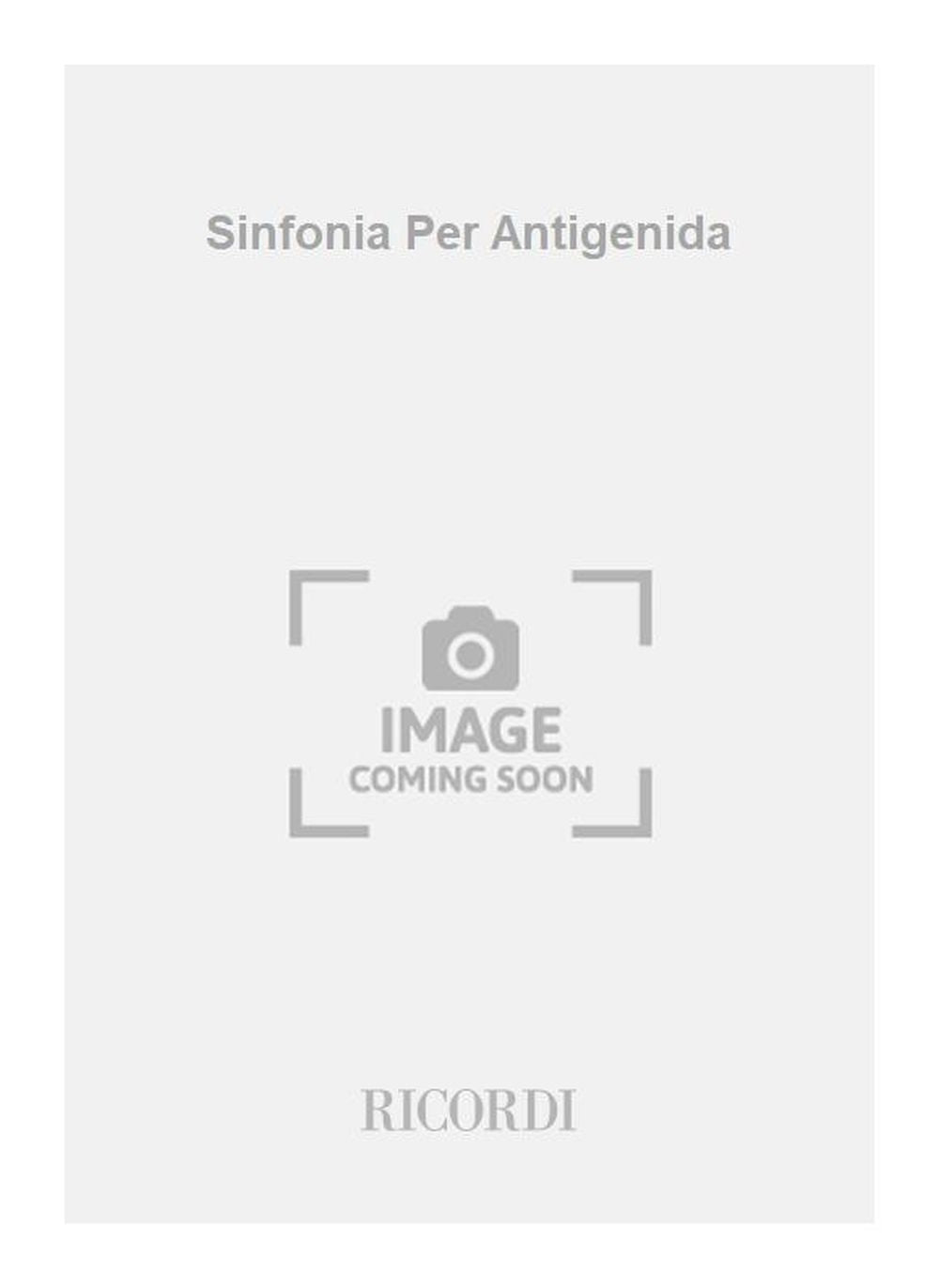 Gian Francesco Malipiero:Sinfonia Per Antigenida