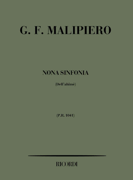 Gian Francesco Malipiero:Nona Sinfonia 'Dell'Ahime'