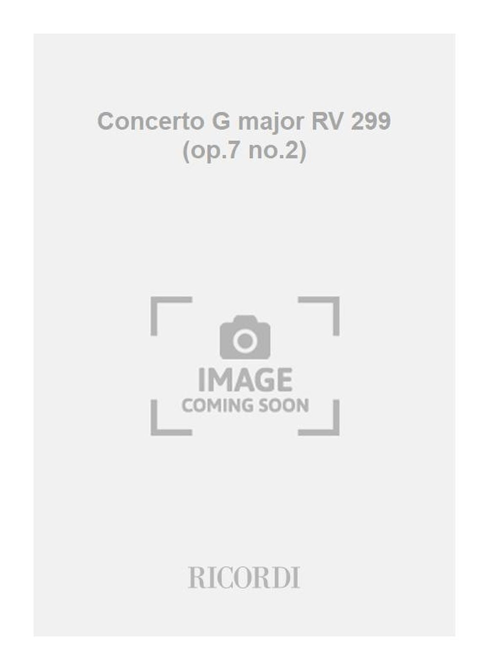 Antonio Vivaldi:Concerto G major RV 299 (op.7 no.2)