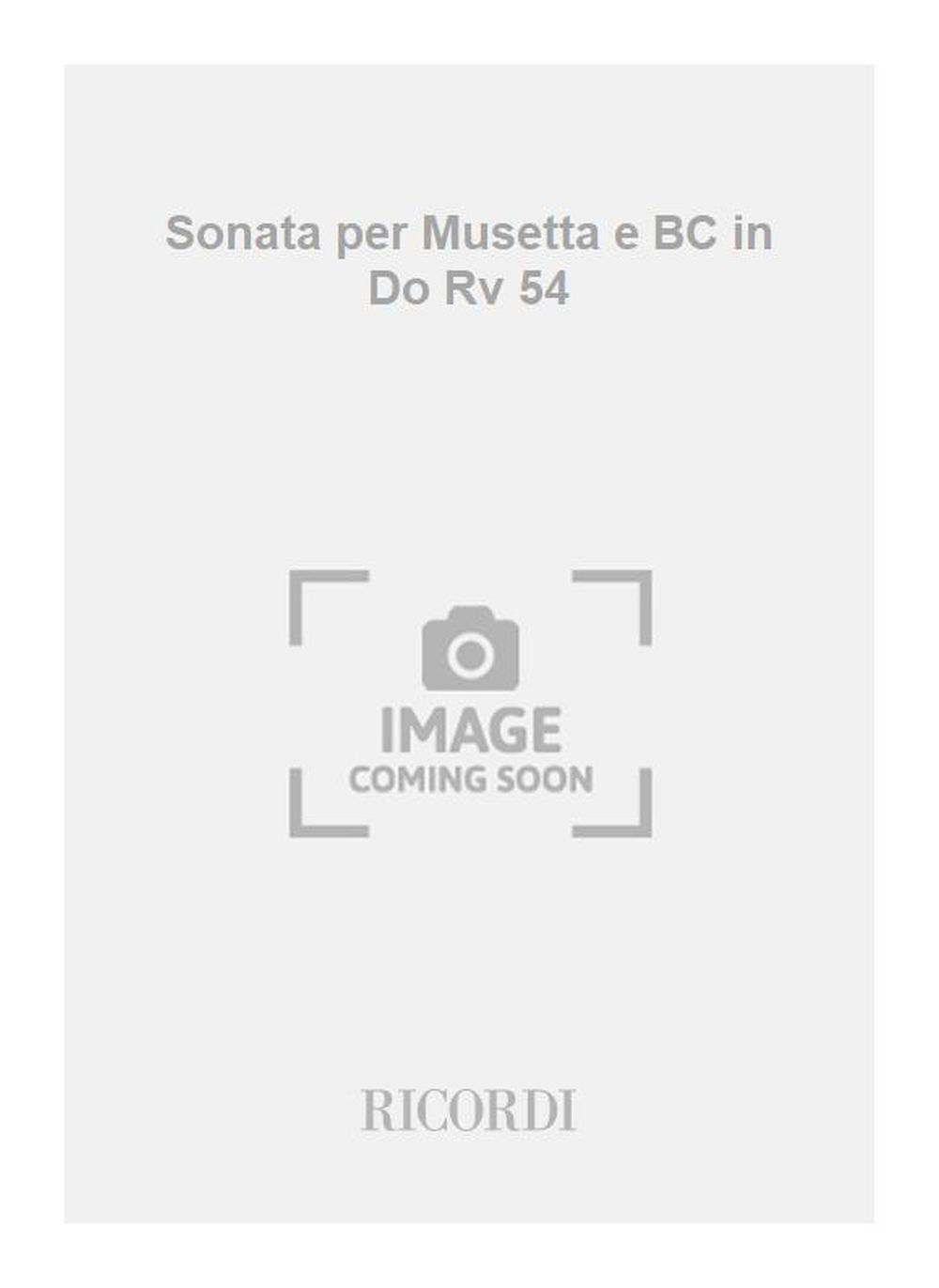 Antonio Vivaldi:Sonata per Musetta e BC in Do Rv 54