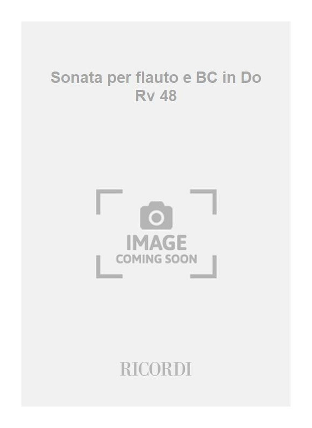 Antonio Vivaldi:Sonata per flauto e BC in Do Rv 48