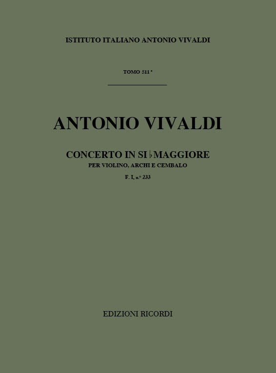 Antonio Vivaldi:Concerto Per Violino, Archi e BC: In Si Bem Rv 382