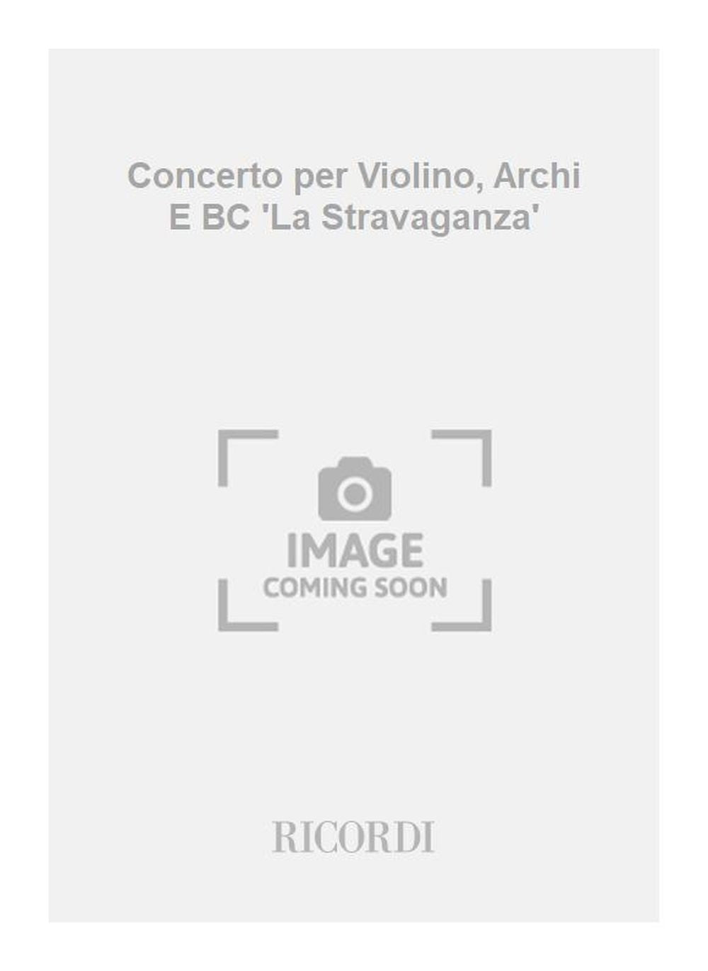 Antonio Vivaldi:Concerto per Violino, Archi E BC 'La Stravaganza'