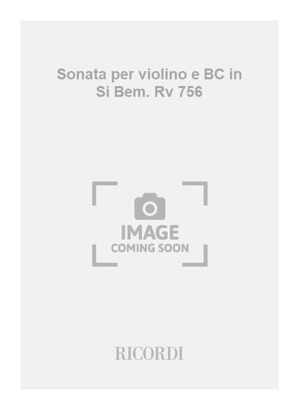 Antonio Vivaldi:Sonata per violino e BC in Si Bem. Rv 756