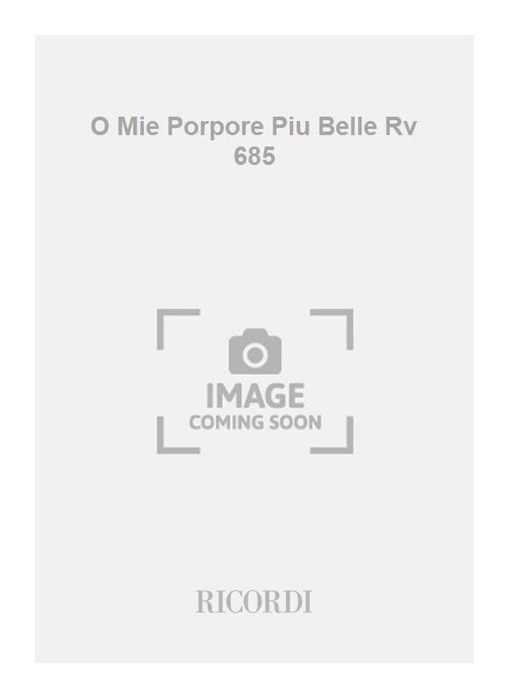 Antonio Vivaldi:O Mie Porpore Piu Belle Rv 685:Cantata Per C., 2 Vl., Vla E B.