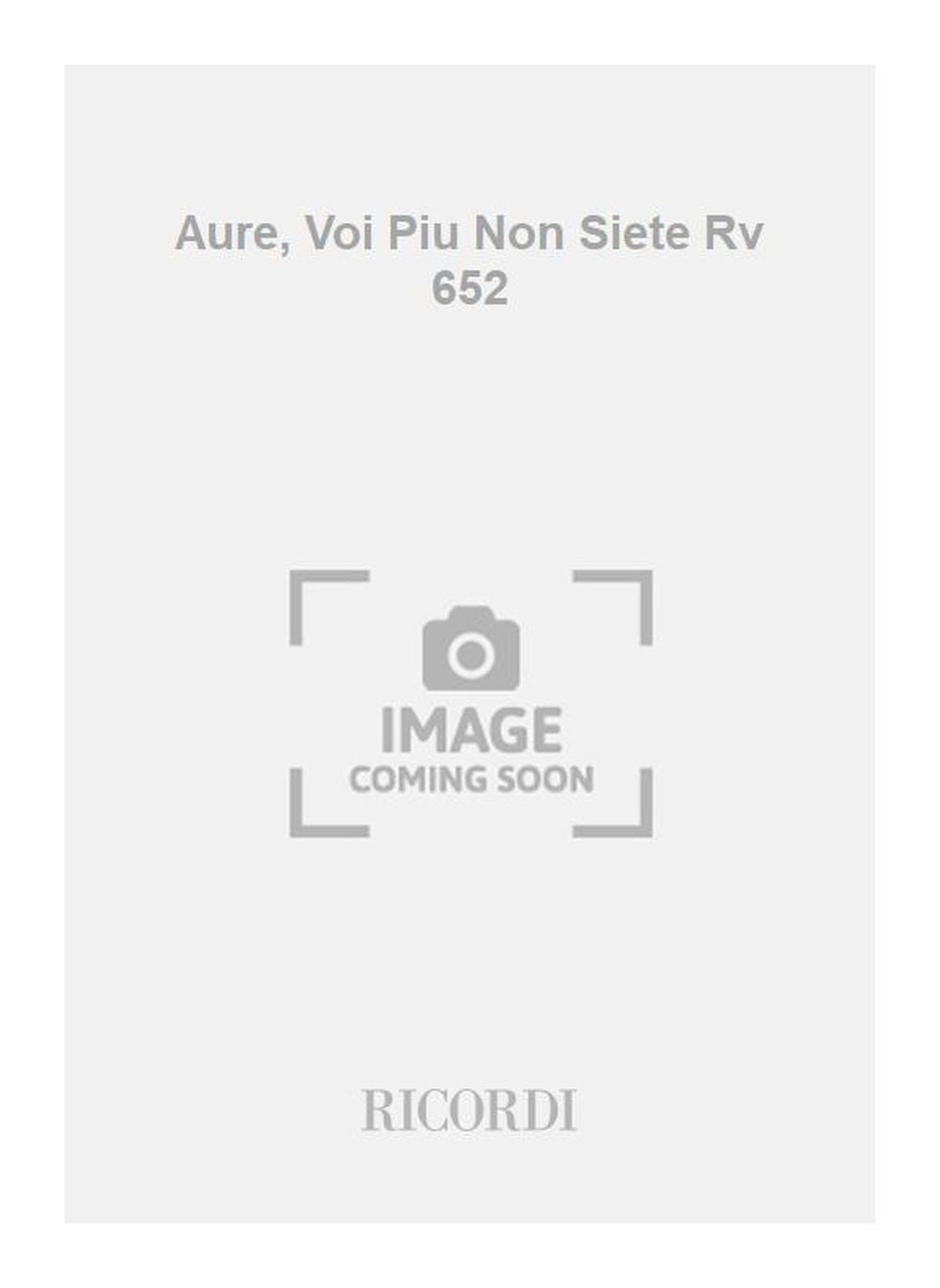 Antonio Vivaldi:Aure, Voi Piu Non Siete Rv 652