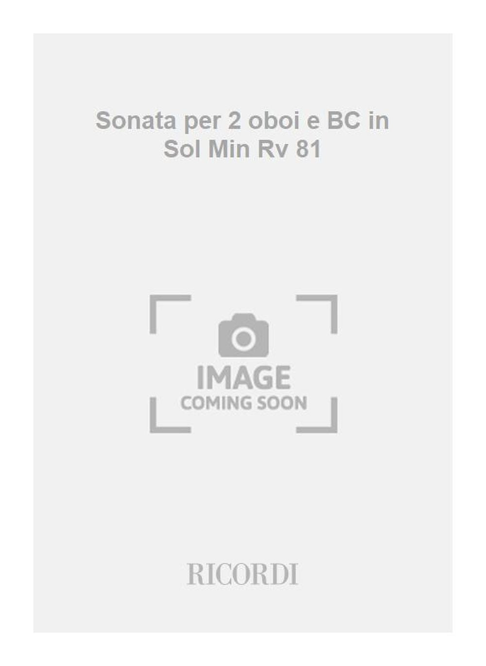 Antonio Vivaldi:Sonata per 2 oboi e BC in Sol Min Rv 81