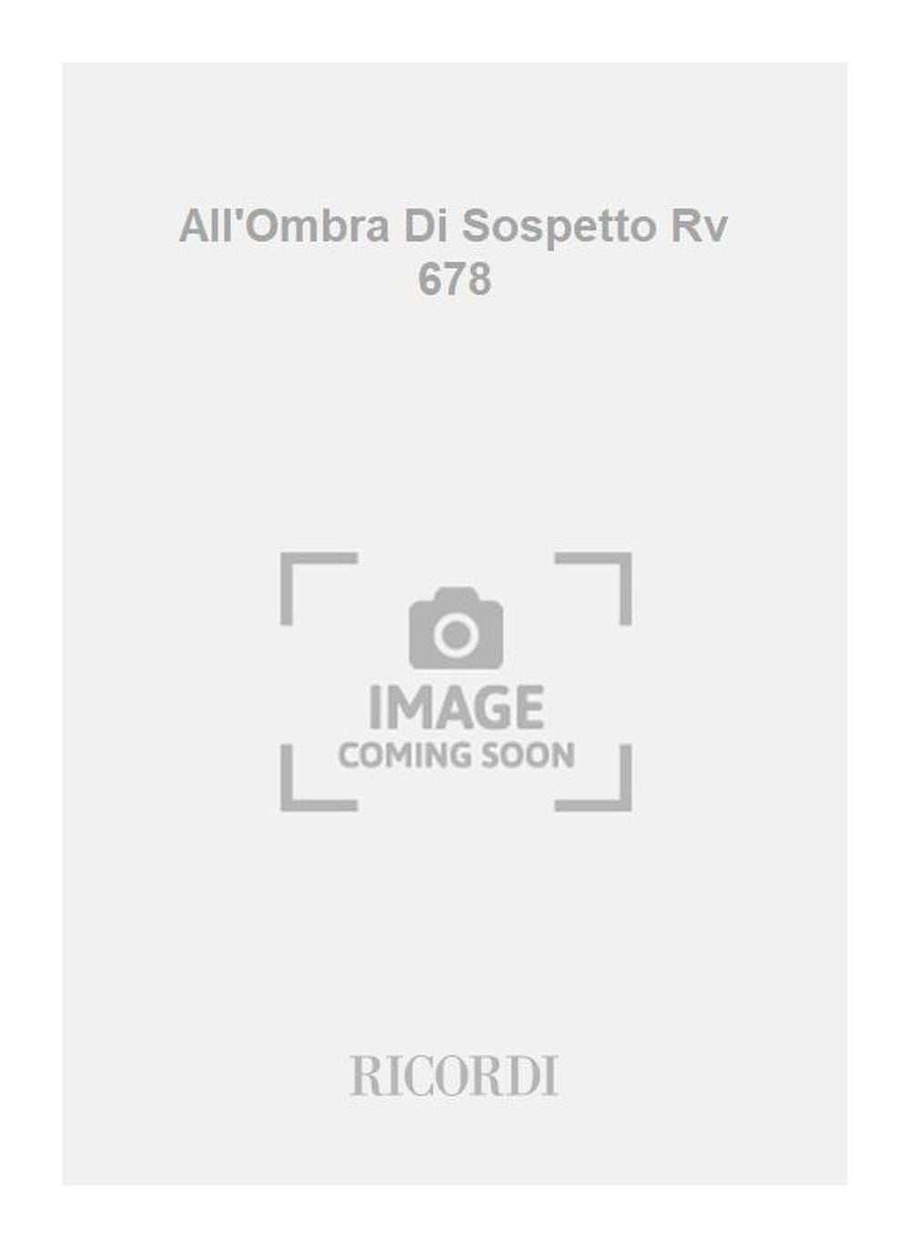 Antonio Vivaldi:All'Ombra Di Sospetto Rv 678