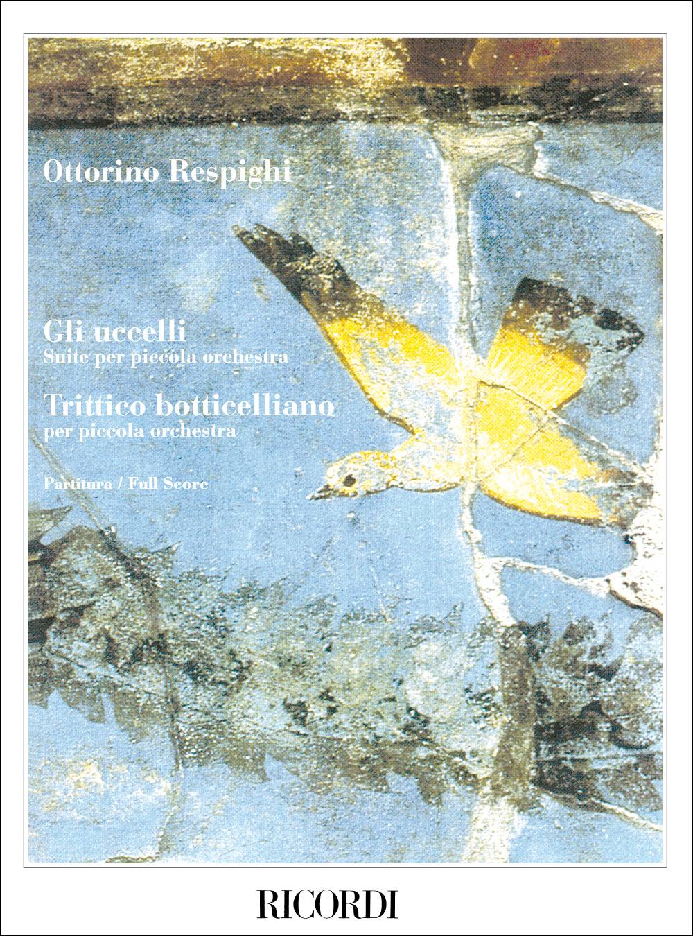 Ottorino Respighi:Gli Uccelli - Trittico Botticelliano