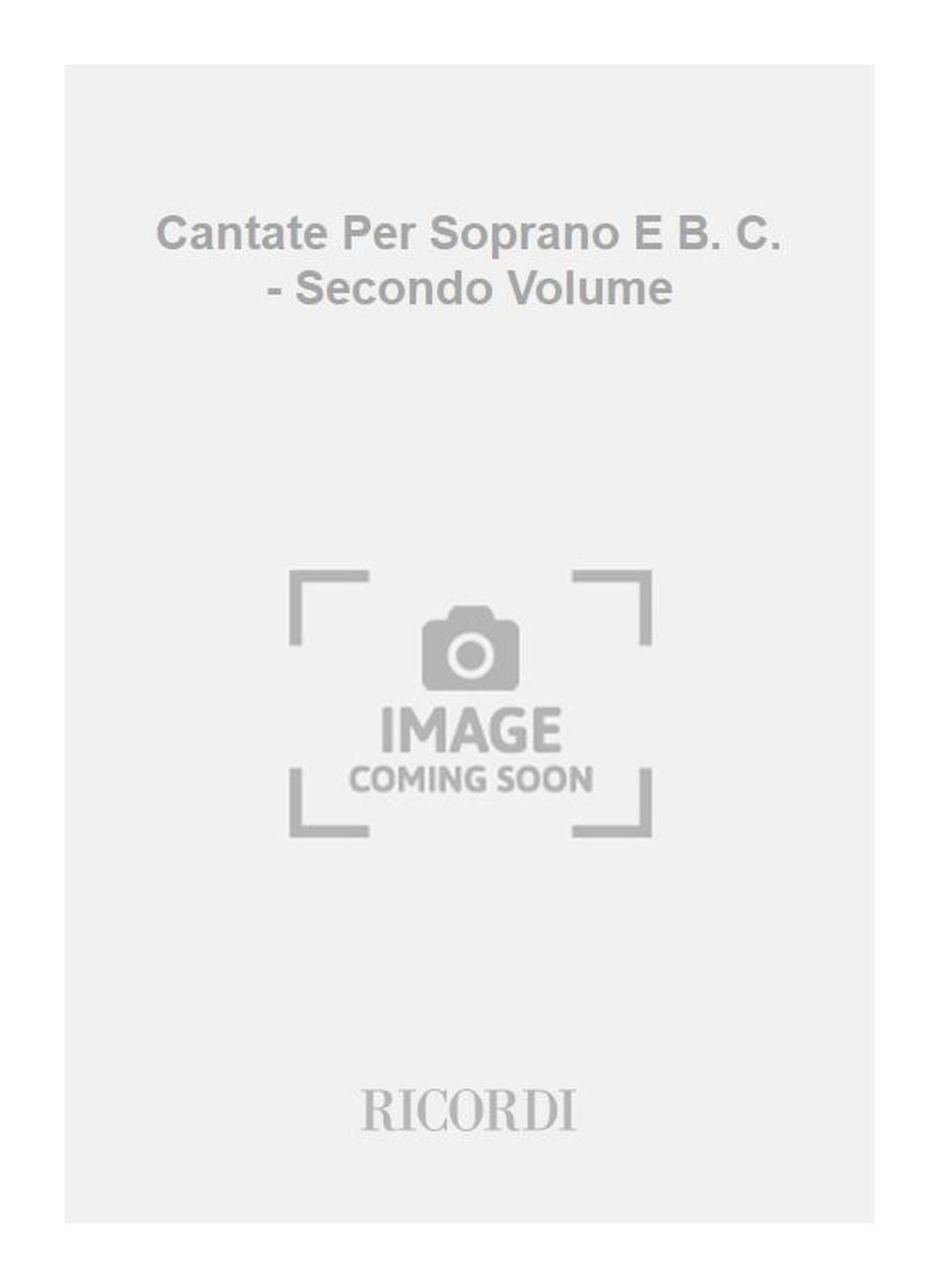 Antonio Vivaldi:Cantate Per Soprano E B. C. - Secondo Volume