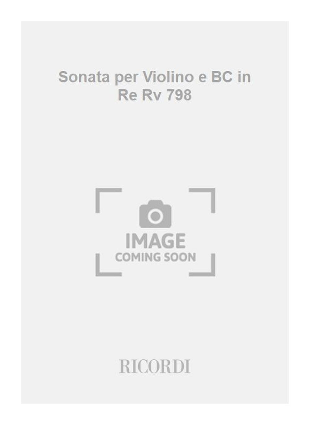 Antonio Vivaldi:Sonata per Violino e BC in Re Rv 798