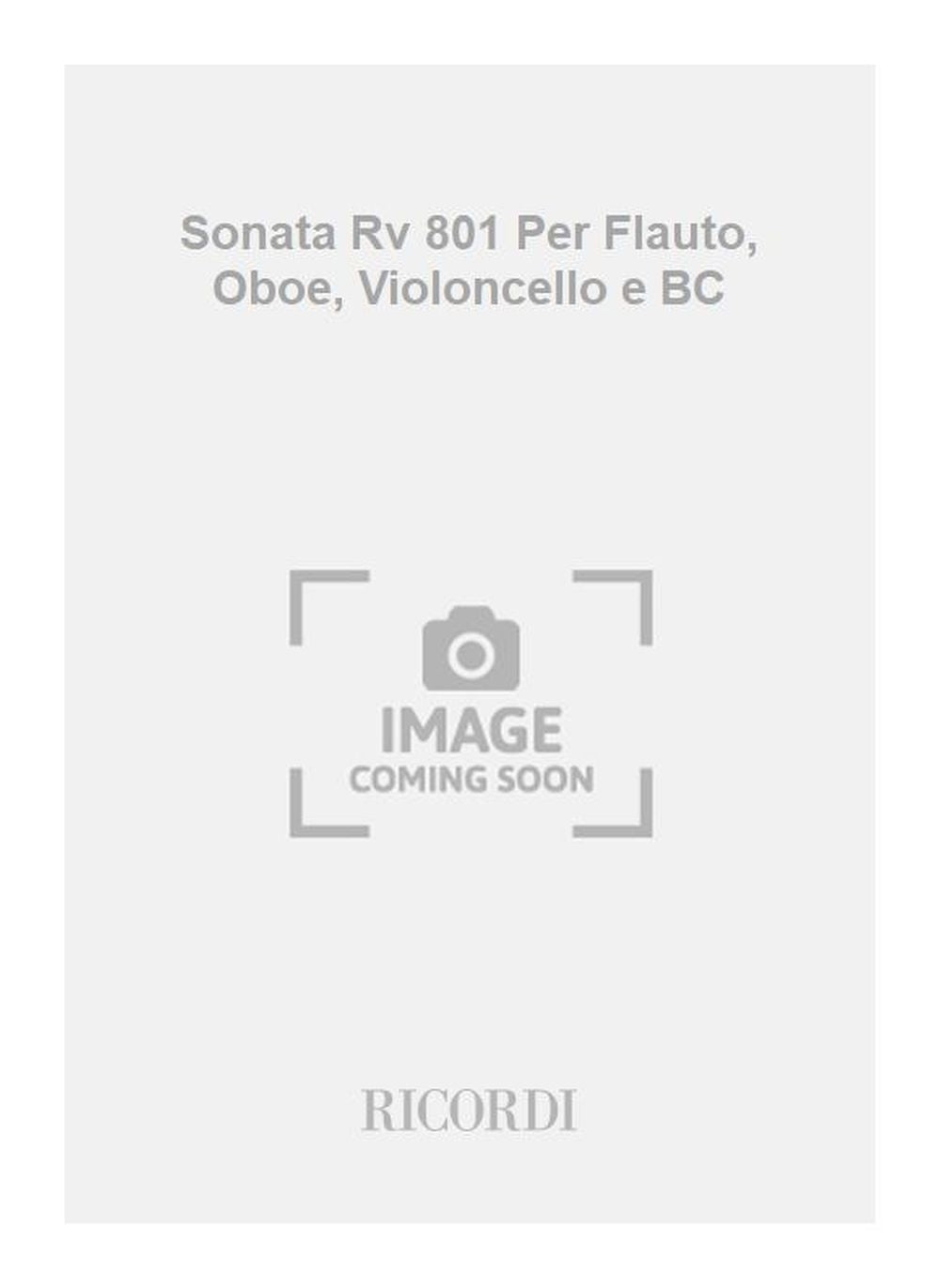Antonio Vivaldi:Sonata Rv 801 Per Flauto, Oboe, Violoncello e BC
