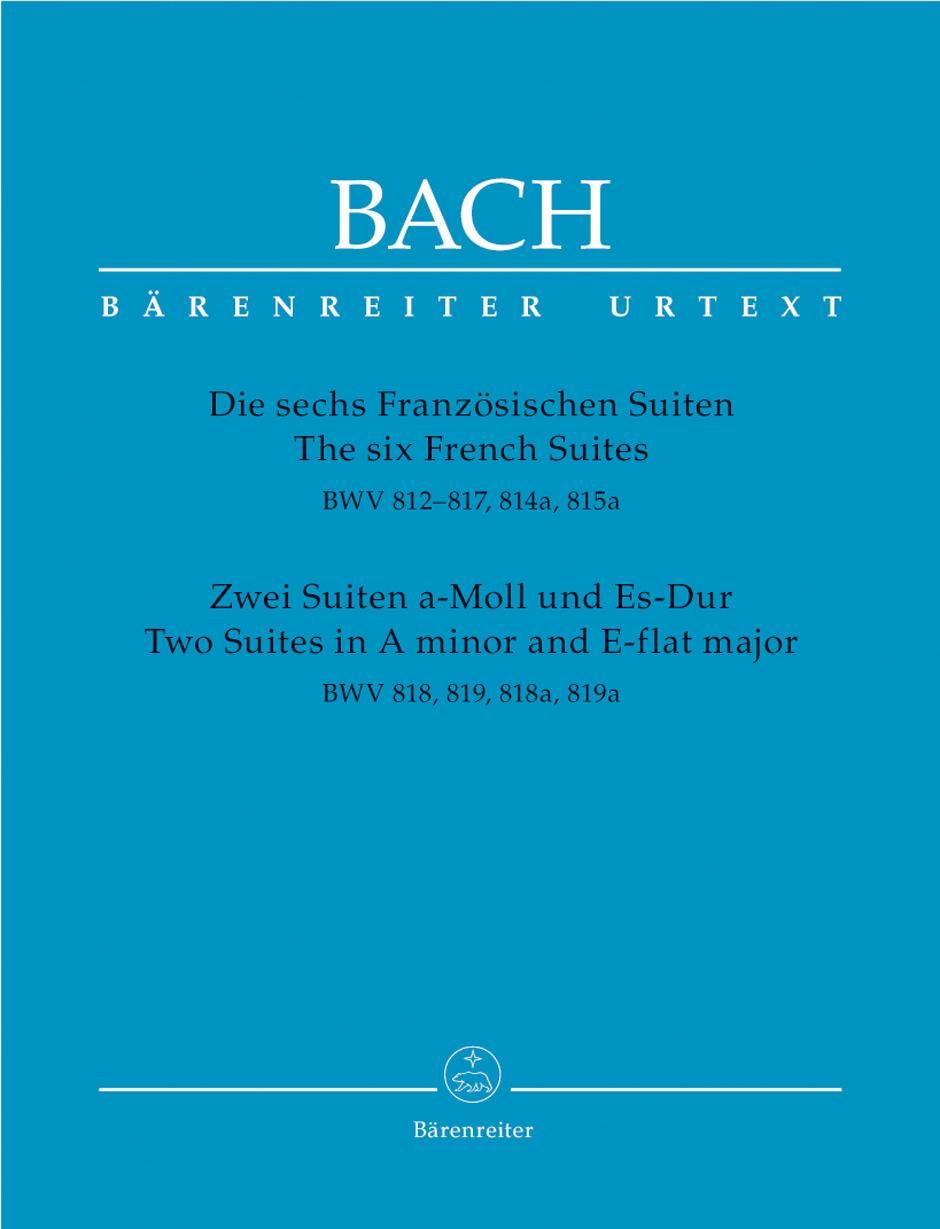 バッハ：フランス組曲 BWV 812 - 817 と2つの組曲 BWV 818 - 819