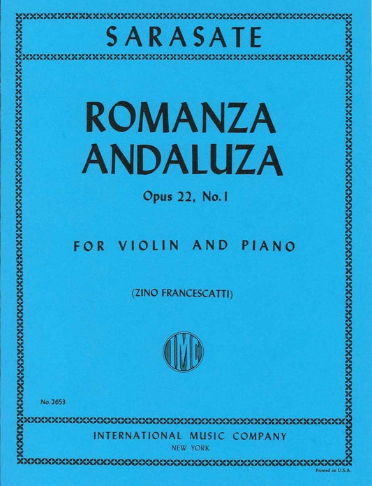 サラサーテ：スペイン舞曲 第3番 アンダルシアのロマンス op. 22 - 1