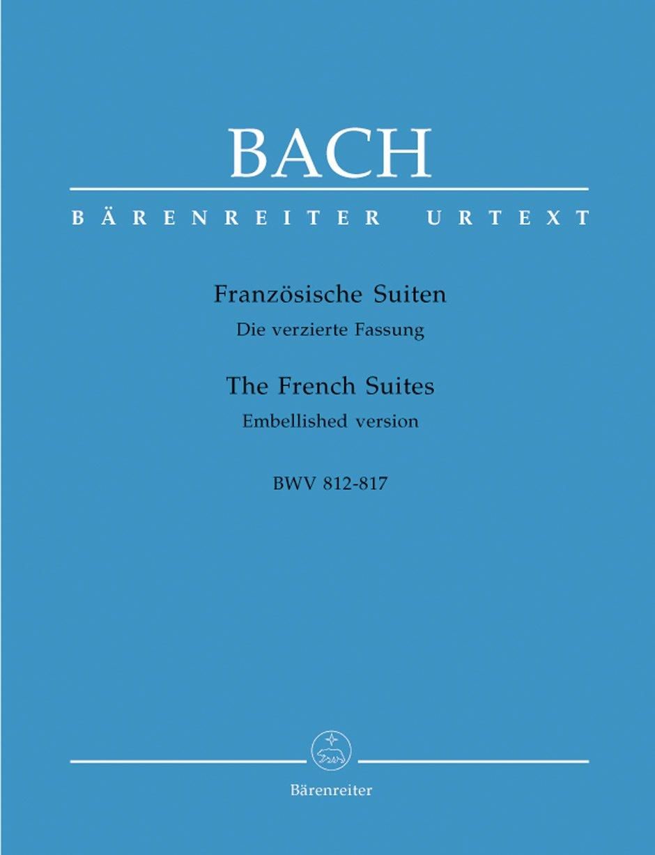 バッハ：フランス組曲 BWV 812 - 817