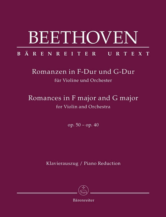 ベートーヴェン：ロマンス ト長調 op. 40、ヘ長調 op. 50