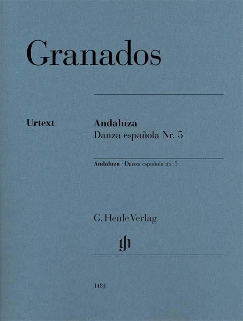 グラナドス：スペイン舞曲 第5番 アンダルーサ