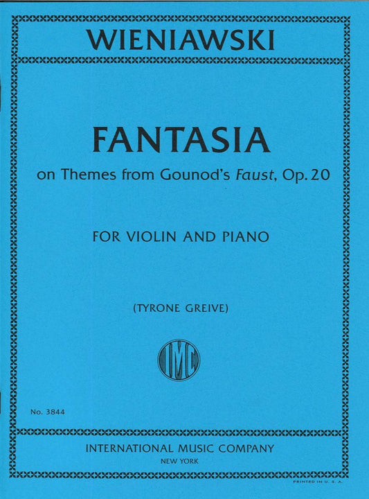 ヴィエニャフスキ：グノーの歌劇「ファウスト」による華麗な幻想曲 op. 20