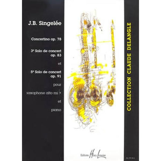 サンジュレー：小協奏曲（コンチェルティーノ） op. 78、演奏会用ソロ op. 83, 91