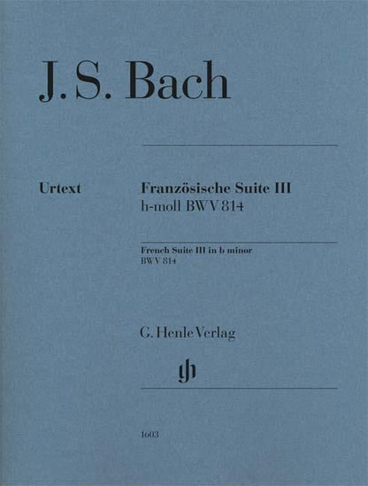 バッハ：フランス組曲 第3番 ロ短調 BWV 814