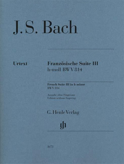 バッハ：フランス組曲 第3番 ロ短調 BWV 814（運指なし）
