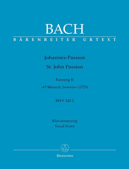 合唱／バッハ：ヨハネ受難曲 第2稿（1725） BWV 245 .2