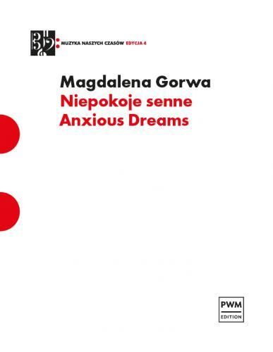 Gorwa, M.：Anxious Dreams