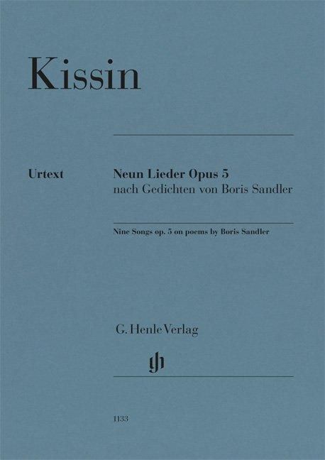 キーシン：ボリス・サンドラーの詩による 9つの歌 op. 5