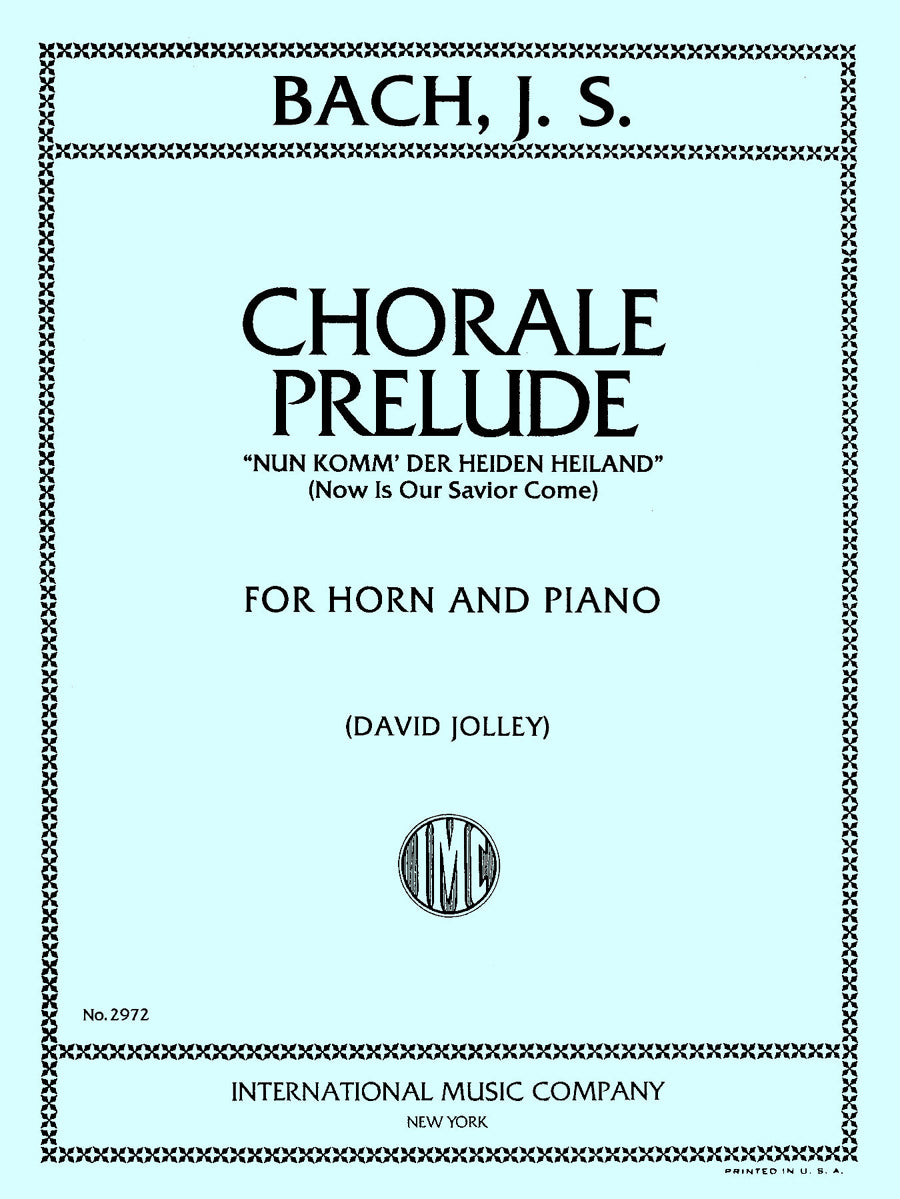 バッハ：Chorale 前奏曲 "Nun Komm' Der Heiden Heiland"（ホルンとピアノ）