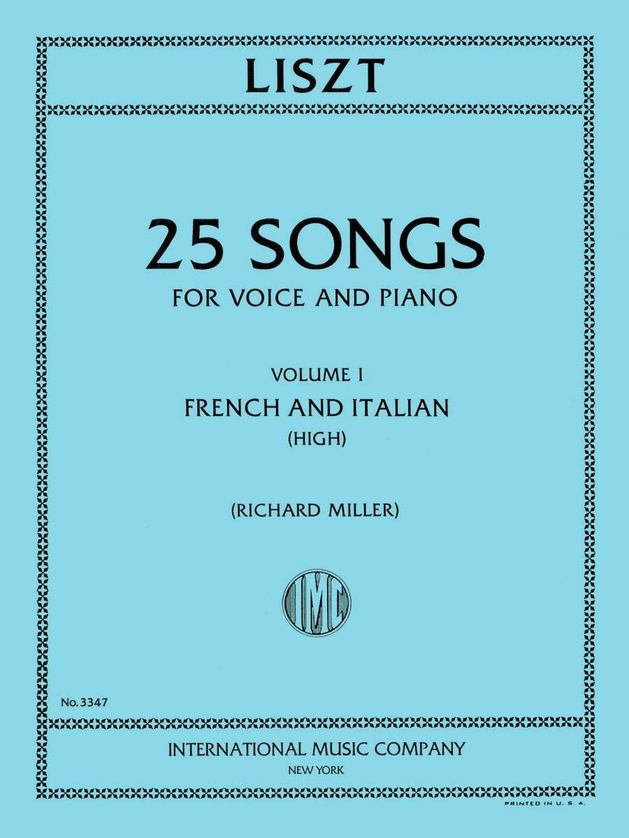 リスト：25 歌曲集, 第I巻 - French & イタリア（高声とピアノ）
