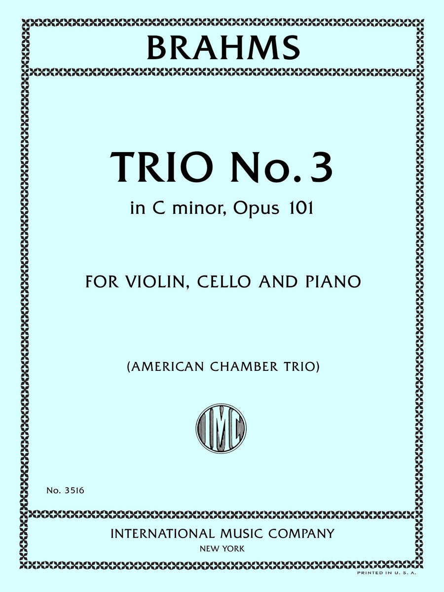 ブラームス：三重奏 第3番 ハ短調, op. 101（ヴァイオリン、チェロとピアノ）