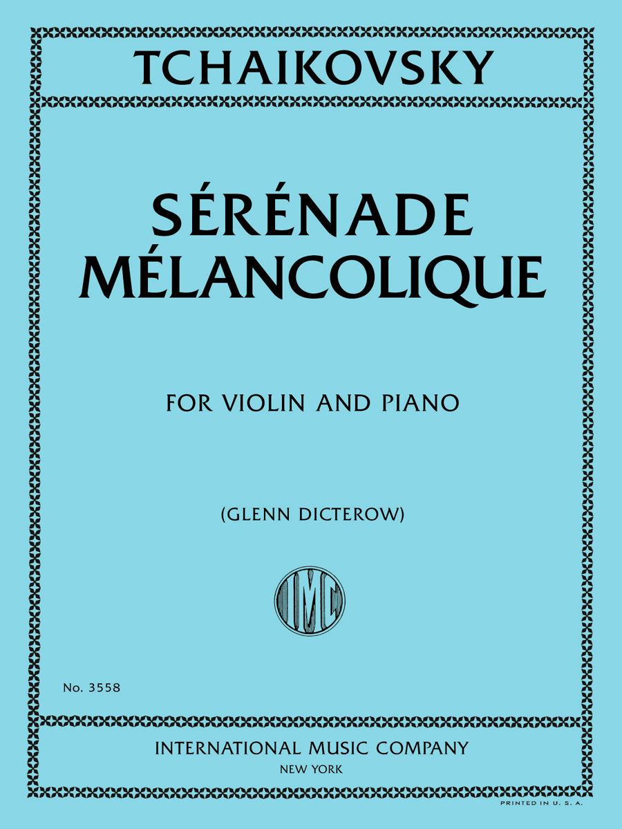 チャイコフスキー：Sérénade Mélancolique, op. 26（ヴァイオリンとピアノ）