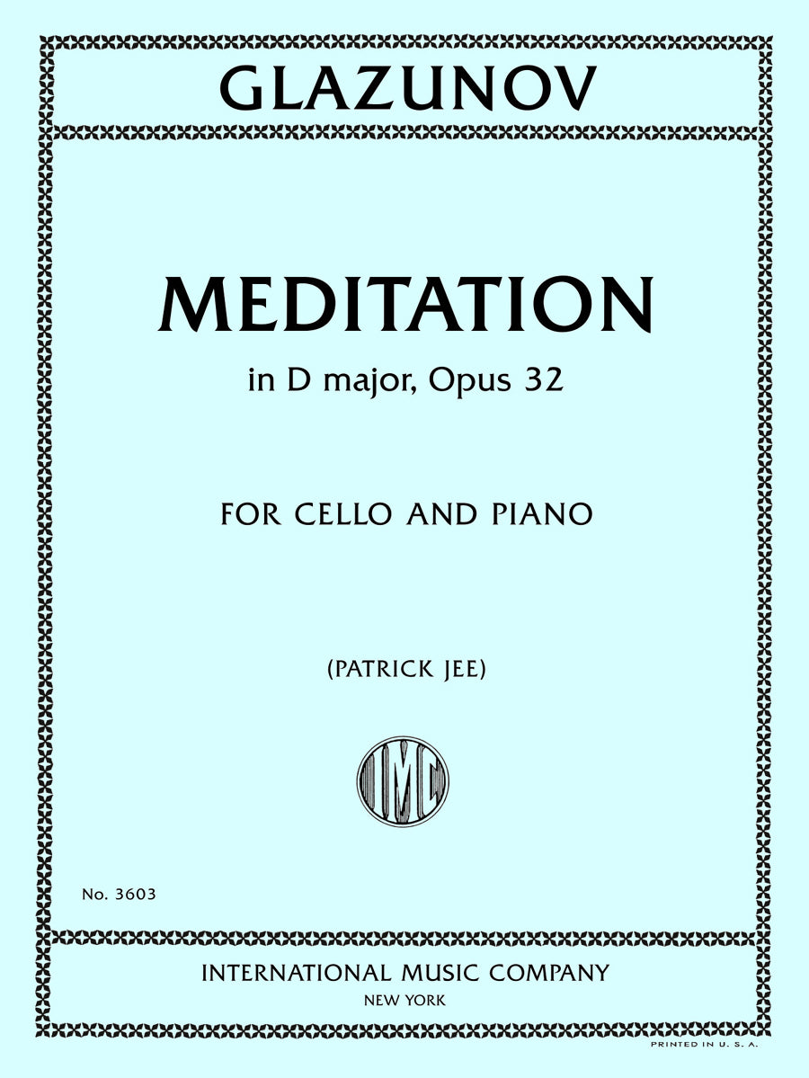 グラズノフ：Meditation ニ長調, op. 32（チェロとピアノ）