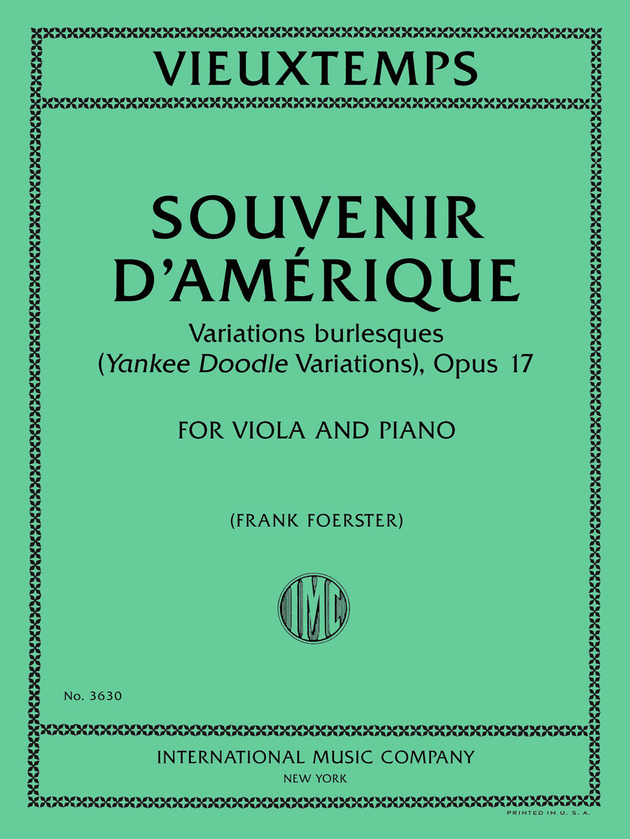 ヴィユータン：Souvenir d'Amérique, 変奏曲 burlesques (Yankee Doodle 変奏曲), op. 17（ヴィオラとピアノ）