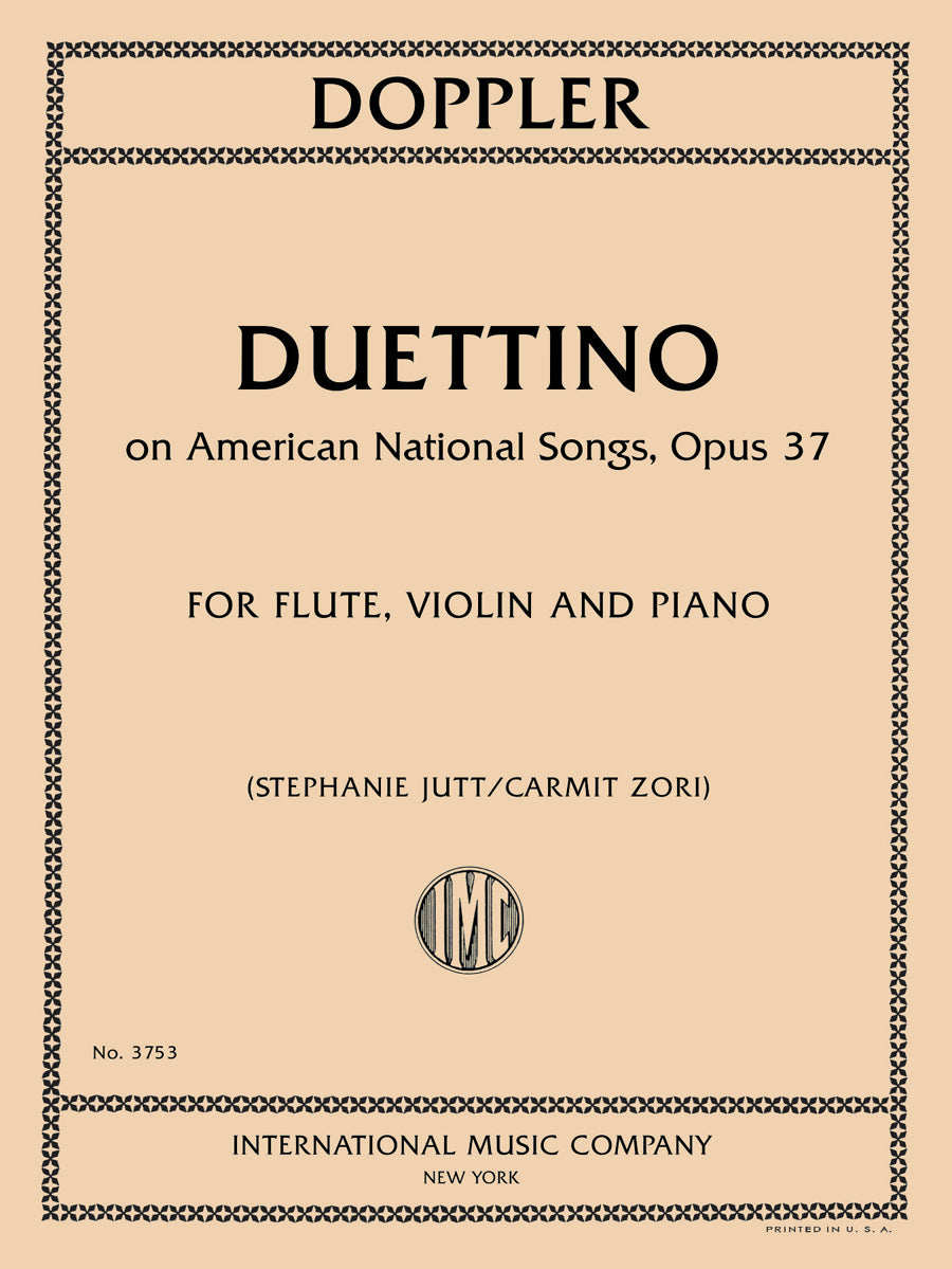 ドップラー：Duettino on American National 歌曲集, op. 37（フルート、ヴァイオリンとピアノ）
