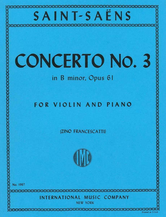 サン＝サーンス：ヴァイオリン協奏曲 第3番 ロ短調 op. 61
