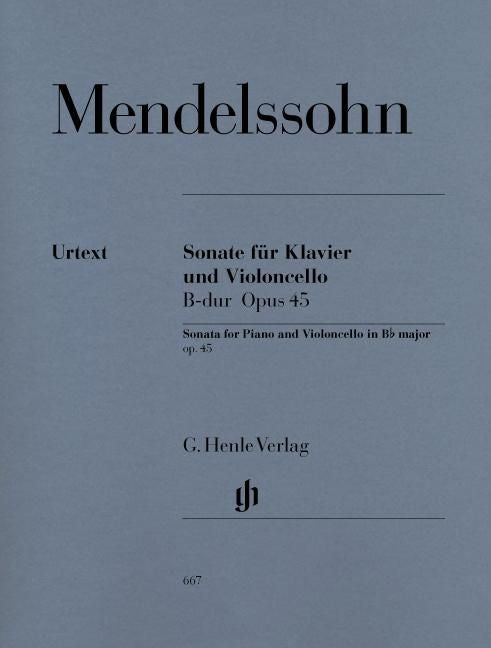 メンデルスゾーン：チェロ・ソナタ 変ロ長調 op. 45
