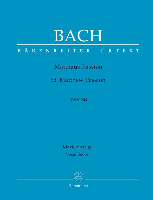 バッハ：マタイ受難曲 BWV 244