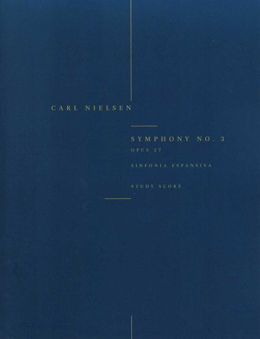 ニールセン：交響曲 第3番 op. 27 「広がりの交響曲」