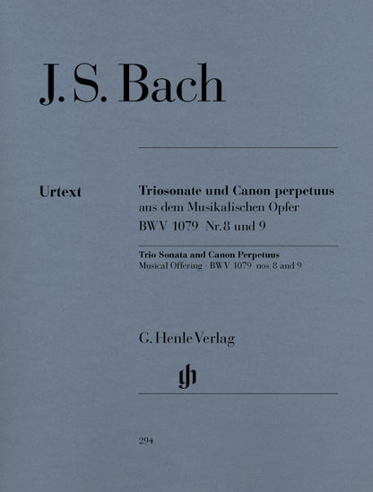 バッハ：音楽の捧げものより トリオ・ソナタとカノン・ペルペトゥウス BWV 1079（原典版）