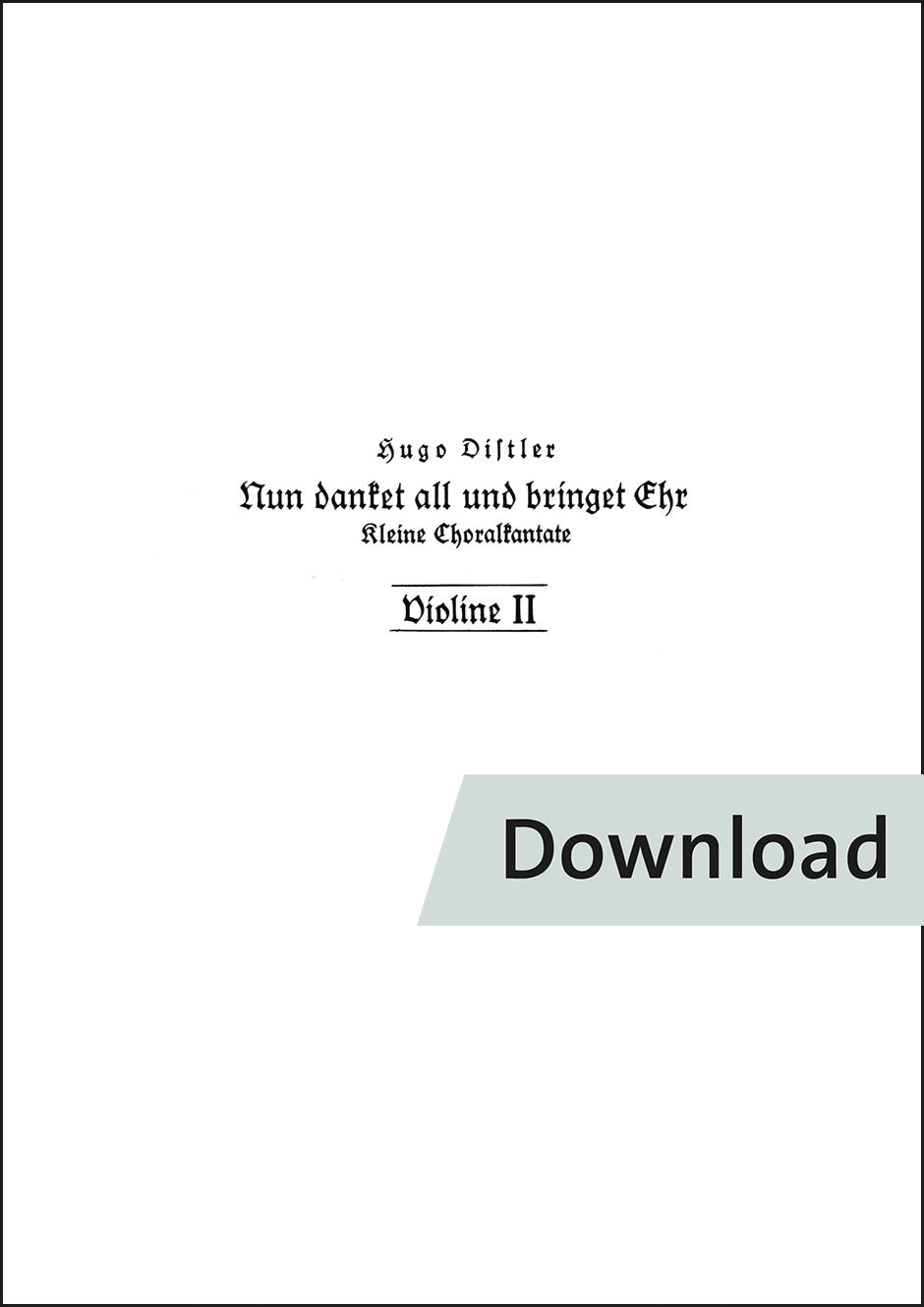 ディストラー：Nun danket all und bringet Ehr' 作品11-2（ヴァイオリンパート譜）【デジタル版】