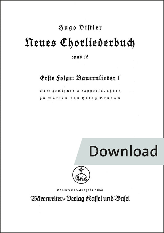 ディストラー：農民の歌。ハンス・グルーノウの詩による新合唱歌曲集 op.16/1(1936/1938)【デジタル版】